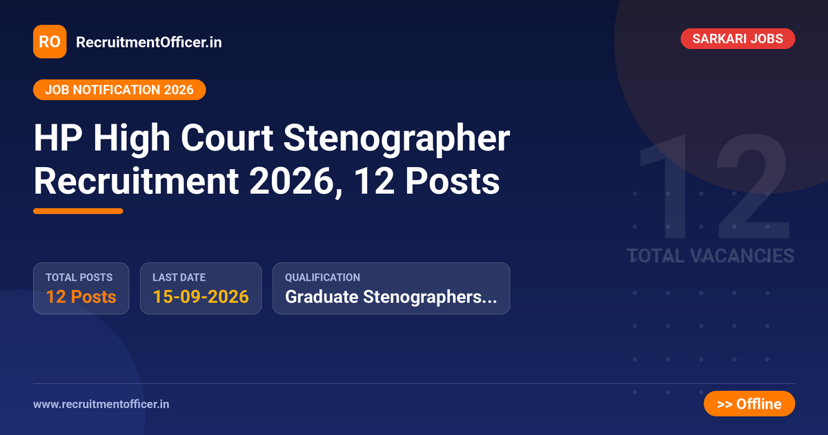 HP High Court Stenographer Recruitment 2026, 12 Posts 1 HP High Court Stenographer Recruitment 2026, 12 Posts - RecruitmentOfficer.in