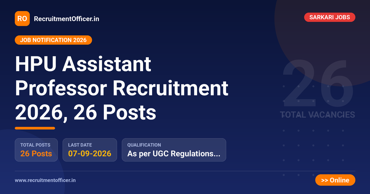 HPU Assistant Professor Recruitment 2026, 26 Posts 1 HPU Assistant Professor Recruitment 2026, 26 Posts - RecruitmentOfficer.in