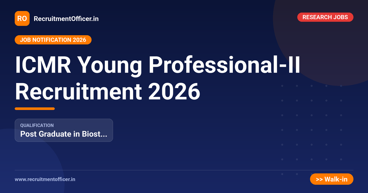 ICMR Young Professional-II Recruitment 2026 - RecruitmentOfficer.in