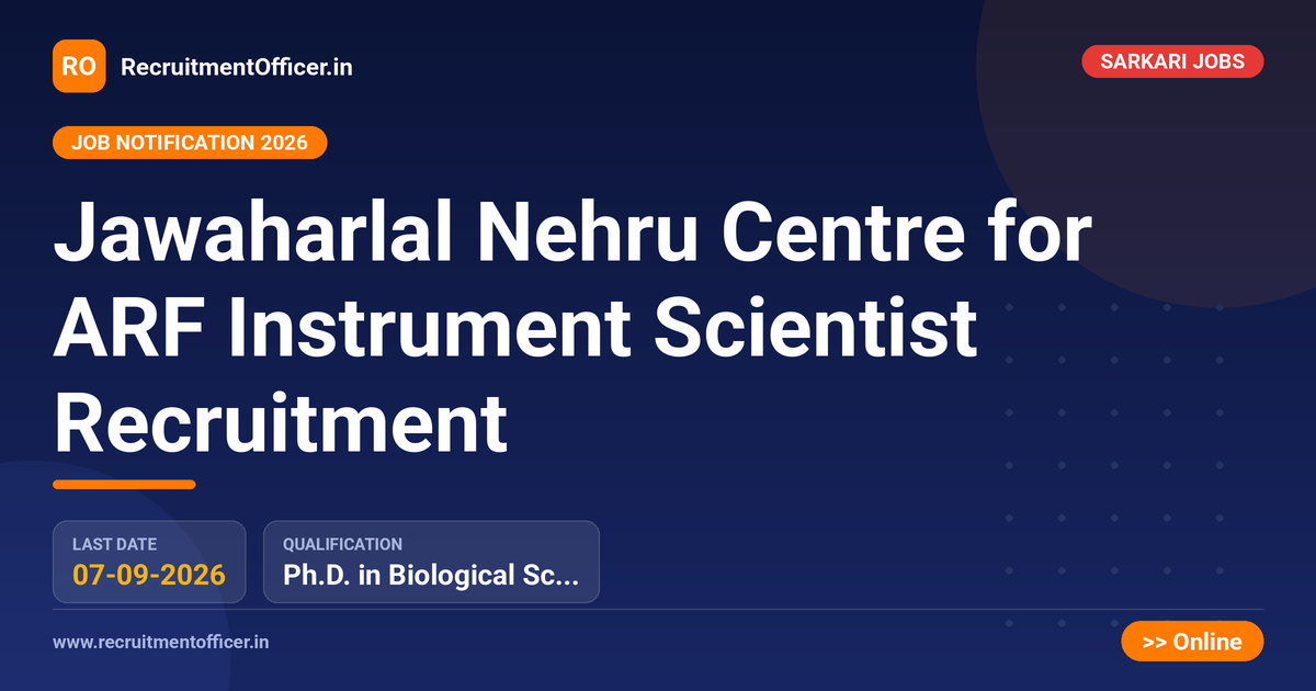 Jawaharlal Nehru Centre for ARF Instrument Scientist Recruitment - RecruitmentOfficer.in