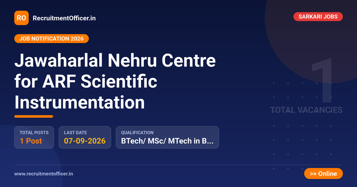 Jawaharlal Nehru Centre for ARF Scientific Instrumentation - RecruitmentOfficer.in