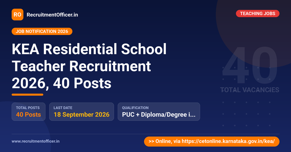KEA Residential School Teacher Recruitment 2026, 40 Posts - RecruitmentOfficer.in