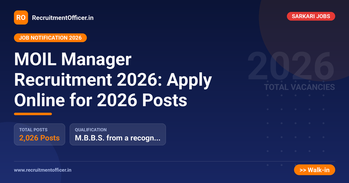 MOIL Manager Recruitment 2026: Apply Online for 2026 Posts 1 MOIL Manager Recruitment 2026: Apply Online for 2026 Posts - RecruitmentOfficer.in