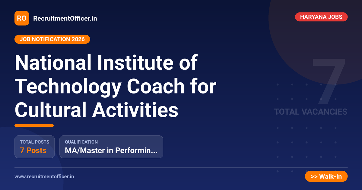 National Institute of Technology Coach for Cultural Activities - RecruitmentOfficer.in