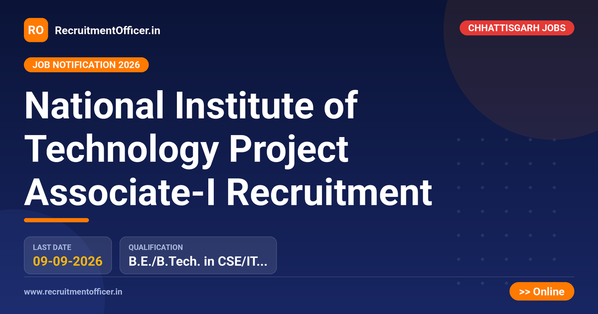 National Institute of Technology Project Associate-I Recruitment - RecruitmentOfficer.in