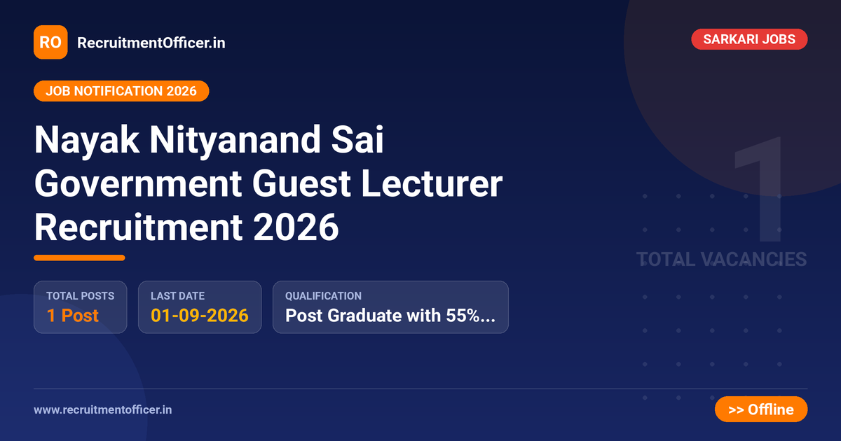 Nayak Nityanand Sai Government Guest Lecturer Recruitment 2026 - RecruitmentOfficer.in