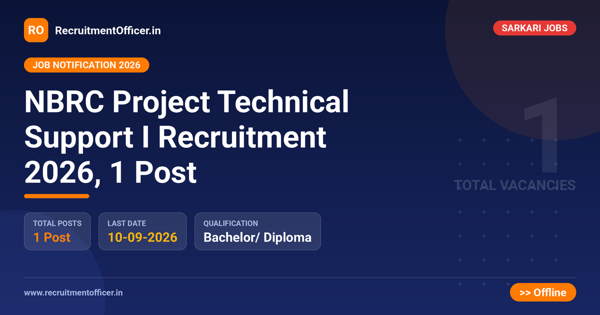 NBRC Project Technical Support I Recruitment 2026, 1 Post - RecruitmentOfficer.in