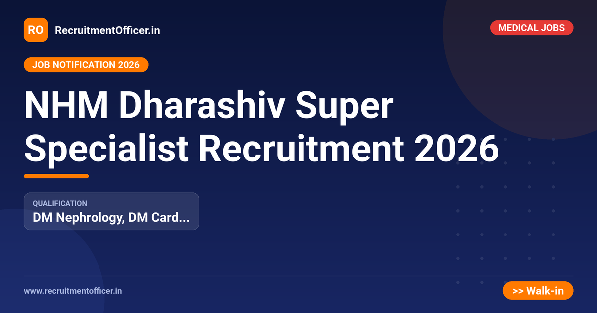 NHM Dharashiv Super Specialist Recruitment 2026 1 NHM Dharashiv Super Specialist Recruitment 2026 - RecruitmentOfficer.in