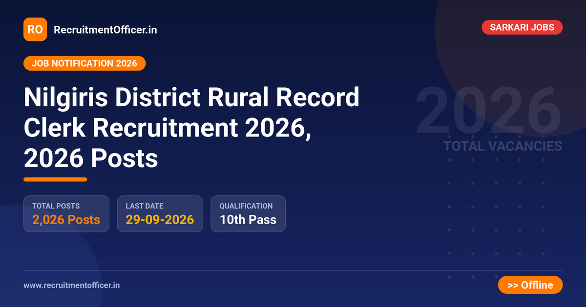Nilgiris District Rural Record Clerk Recruitment 2026, 2026 Posts - RecruitmentOfficer.in