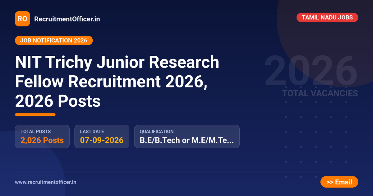 NIT Trichy Junior Research Fellow Recruitment 2026, 2026 Posts - RecruitmentOfficer.in