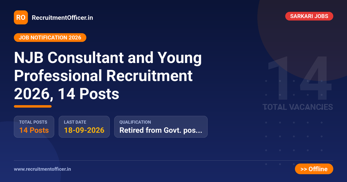 NJB Consultant and Young Professional Recruitment 2026, 14 Posts 1 NJB Consultant and Young Professional Recruitment 2026, 14 Posts - RecruitmentOfficer.in
