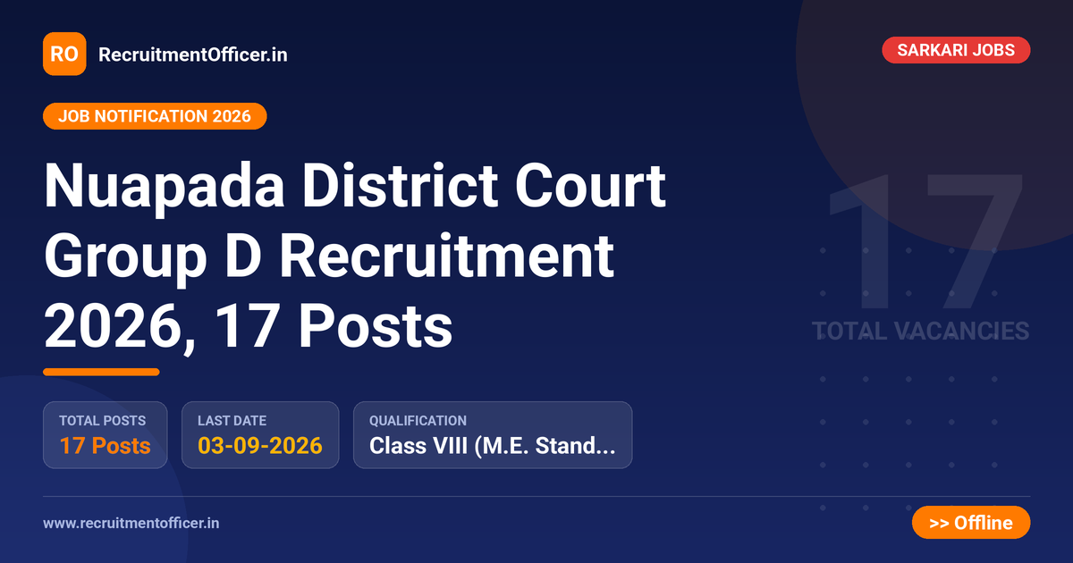 Nuapada District Court Group D Recruitment 2026, 17 Posts - RecruitmentOfficer.in