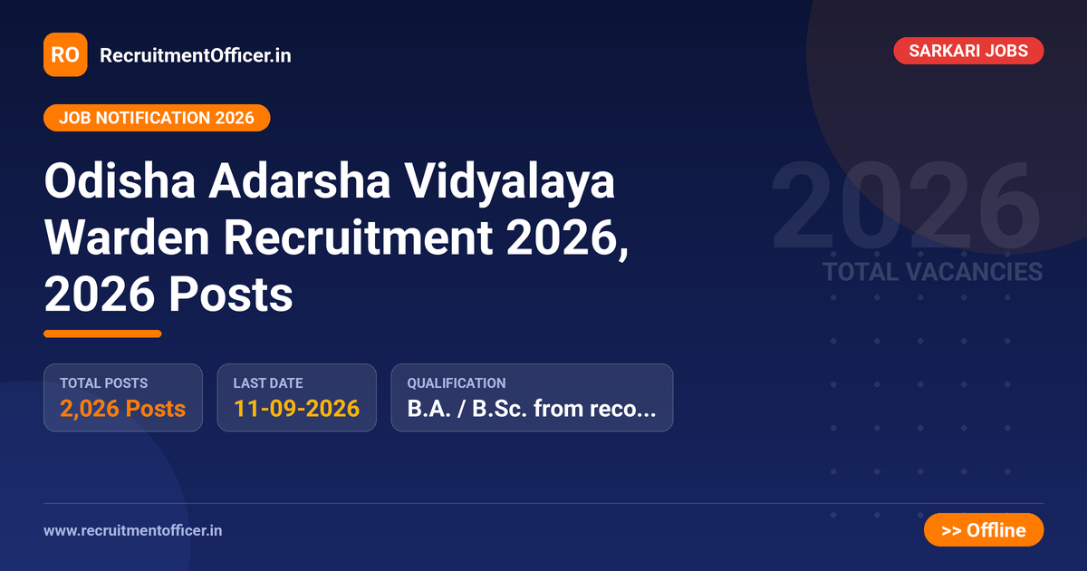 Odisha Adarsha Vidyalaya Warden Recruitment 2026, 2026 Posts - RecruitmentOfficer.in
