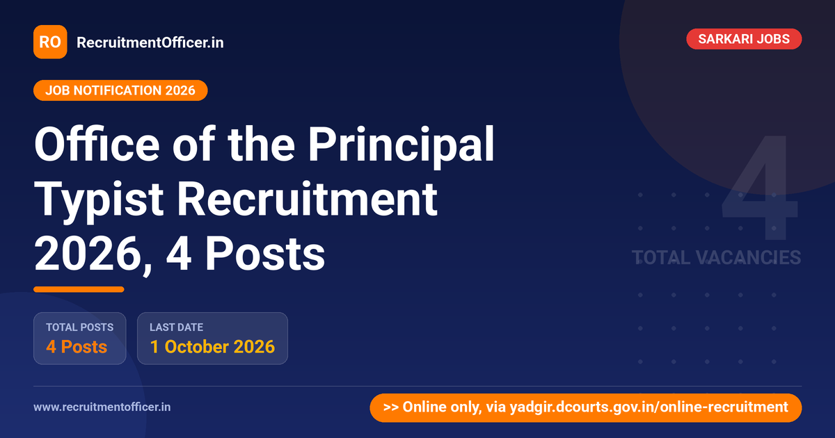 Office of the Principal Typist Recruitment 2026, 4 Posts - RecruitmentOfficer.in