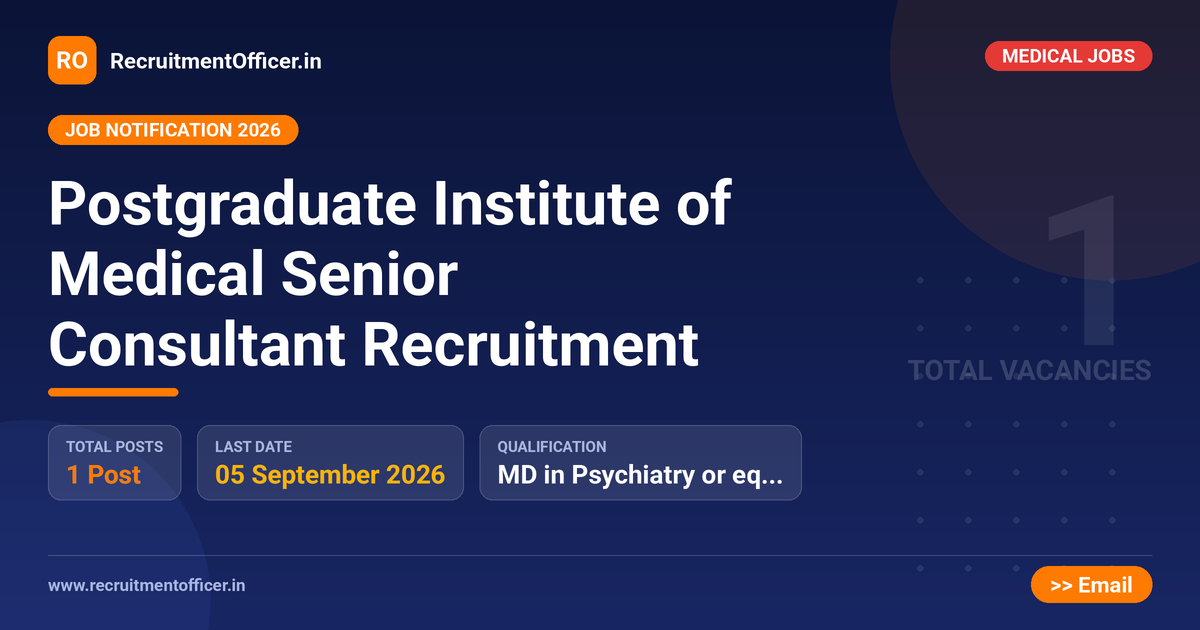 Postgraduate Institute of Medical Senior Consultant Recruitment - RecruitmentOfficer.in