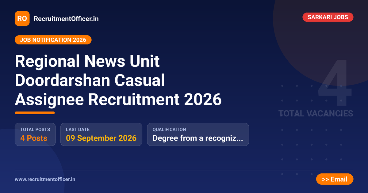 Regional News Unit Doordarshan Casual Assignee Recruitment 2026 1 Regional News Unit Doordarshan Casual Assignee Recruitment 2026 - RecruitmentOfficer.in
