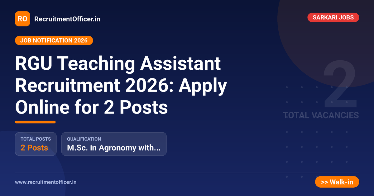 RGU Teaching Assistant Recruitment 2026: Apply Online for 2 Posts - RecruitmentOfficer.in