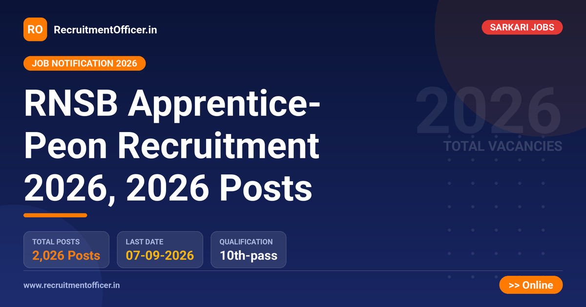 RNSB Apprentice- Peon Recruitment 2026, 2026 Posts 1 RNSB Apprentice- Peon Recruitment 2026, 2026 Posts - RecruitmentOfficer.in