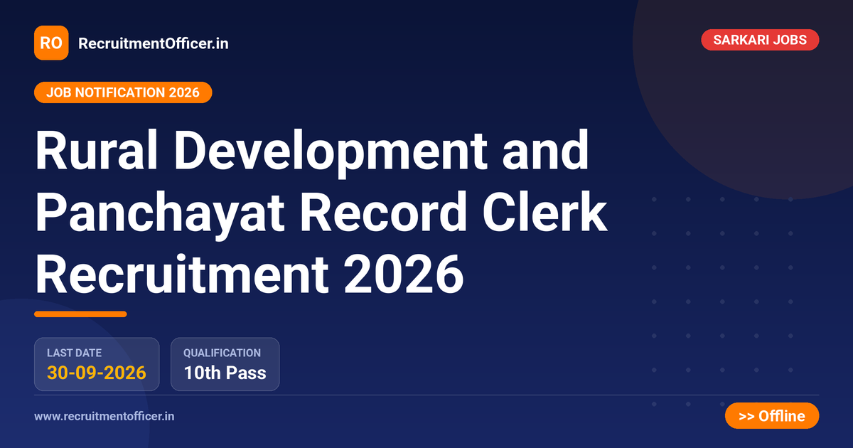 Rural Development and Panchayat Record Clerk Recruitment 2026 1 Rural Development and Panchayat Record Clerk Recruitment 2026 - RecruitmentOfficer.in