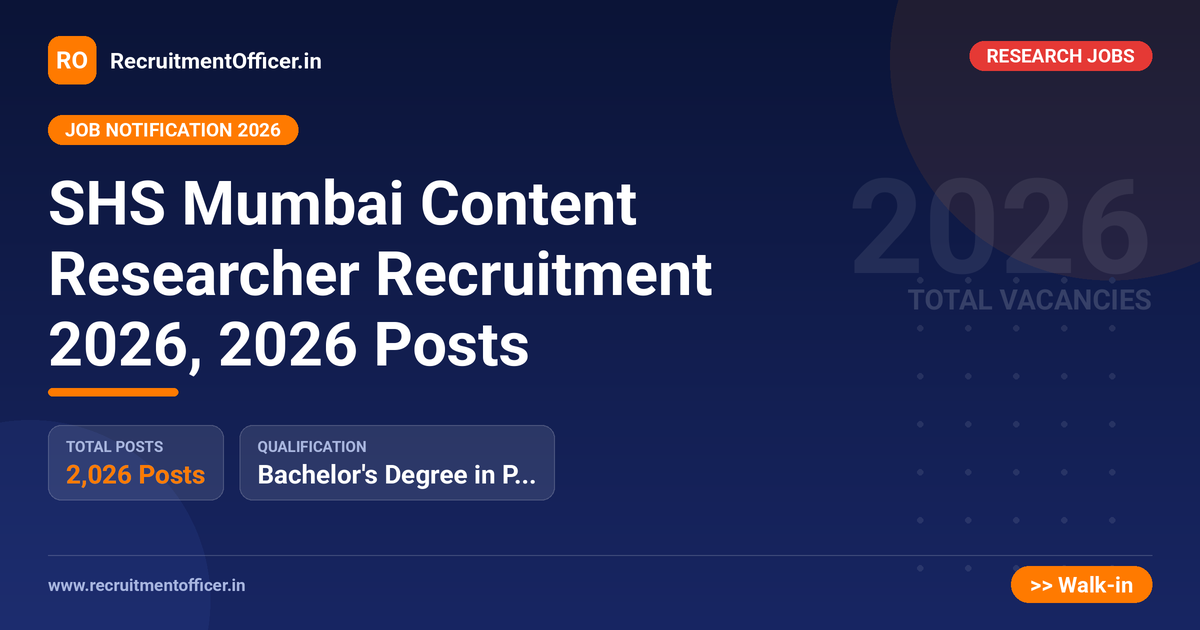 SHS Mumbai Content Researcher Recruitment 2026, 2026 Posts - RecruitmentOfficer.in