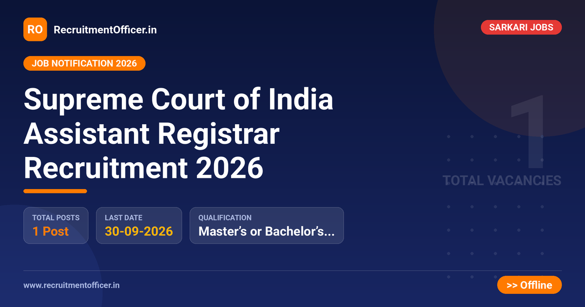 Supreme Court of India Assistant Registrar Recruitment 2026 - RecruitmentOfficer.in