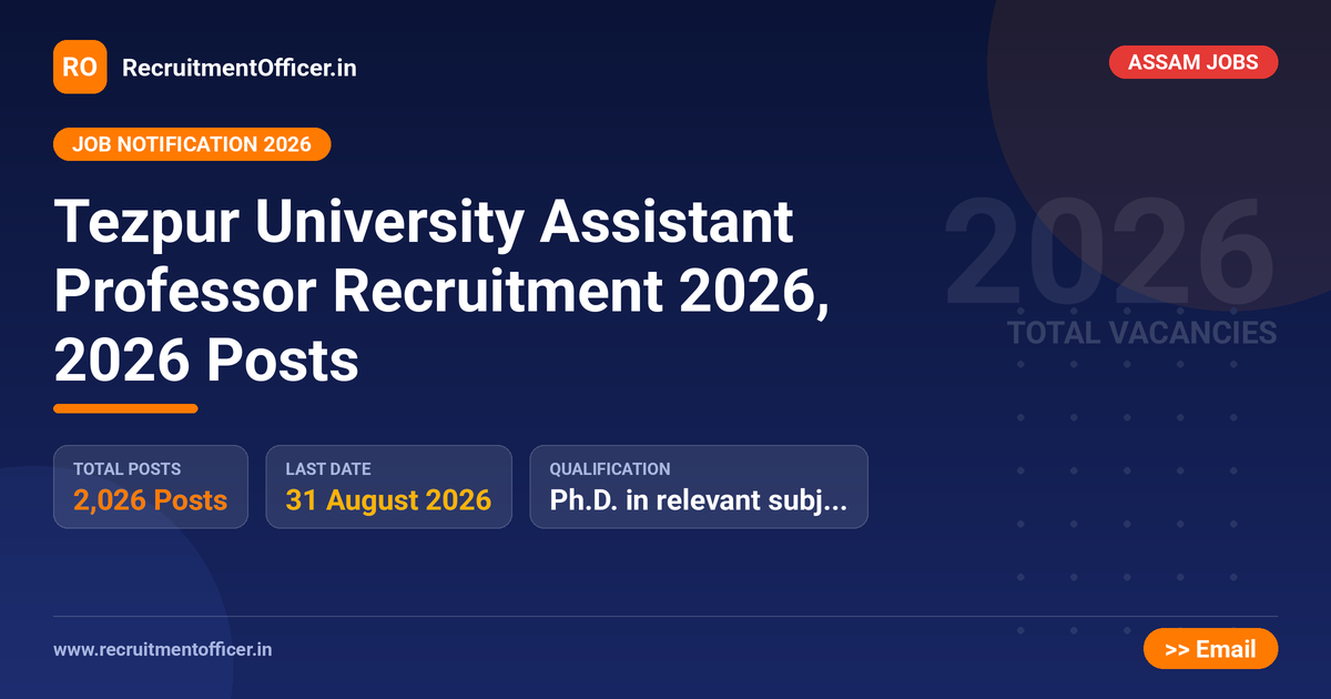 Tezpur University Assistant Professor Recruitment 2026, 2026 Posts - RecruitmentOfficer.in