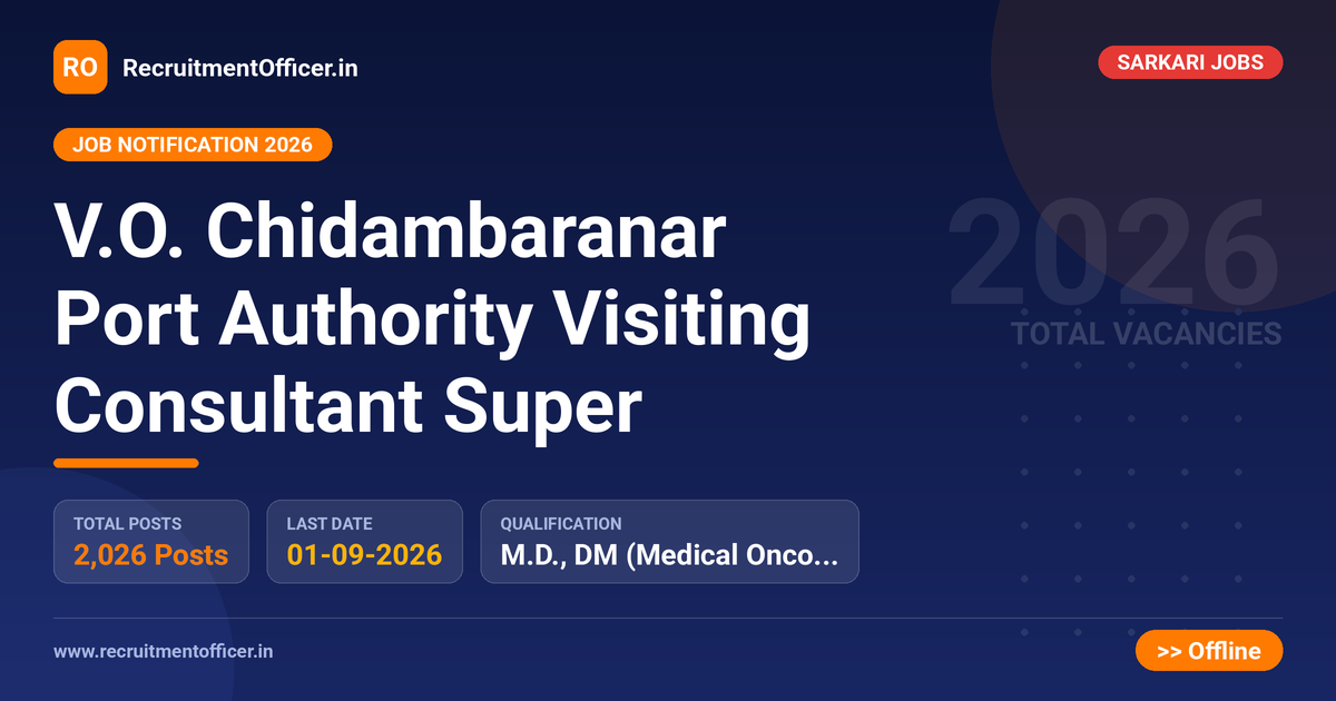 V.O. Chidambaranar Port Authority Visiting Consultant Super - RecruitmentOfficer.in