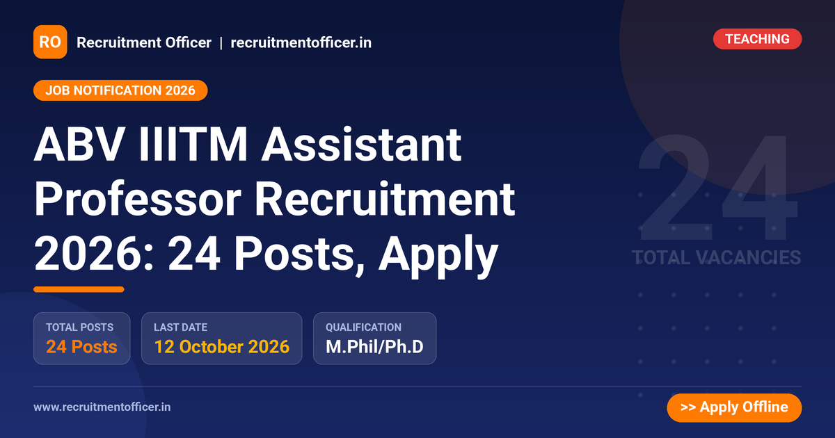 ABV IIITM Assistant Professor Recruitment 2026: 24 Posts, Apply - NRAI nrai.in