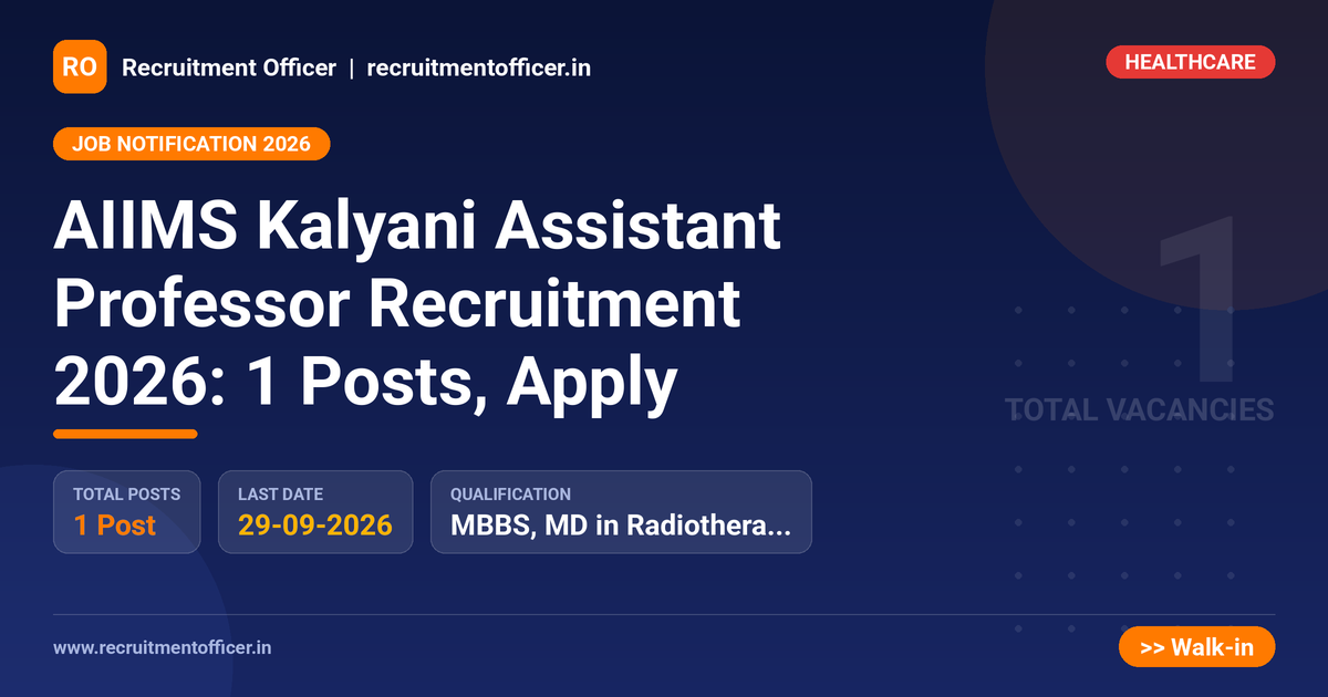 AIIMS Kalyani Assistant Professor Recruitment 2026: 1 Posts, Apply 1 AIIMS Kalyani Assistant Professor Recruitment 2026: 1 Posts, Apply - NRAI nrai.in