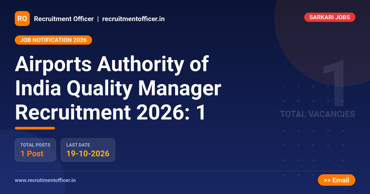 Airports Authority of India Quality Manager Recruitment 2026: 1 1 Airports Authority of India Quality Manager Recruitment 2026: 1 - NRAI nrai.in
