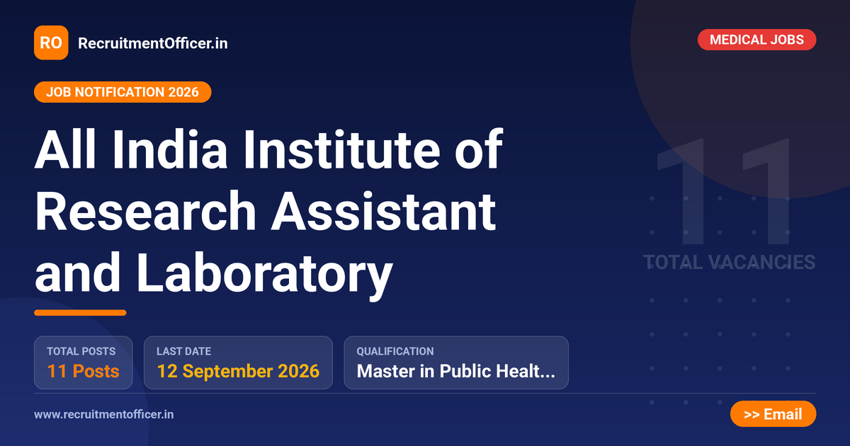 All India Institute of Research Assistant and Laboratory - RecruitmentOfficer.in