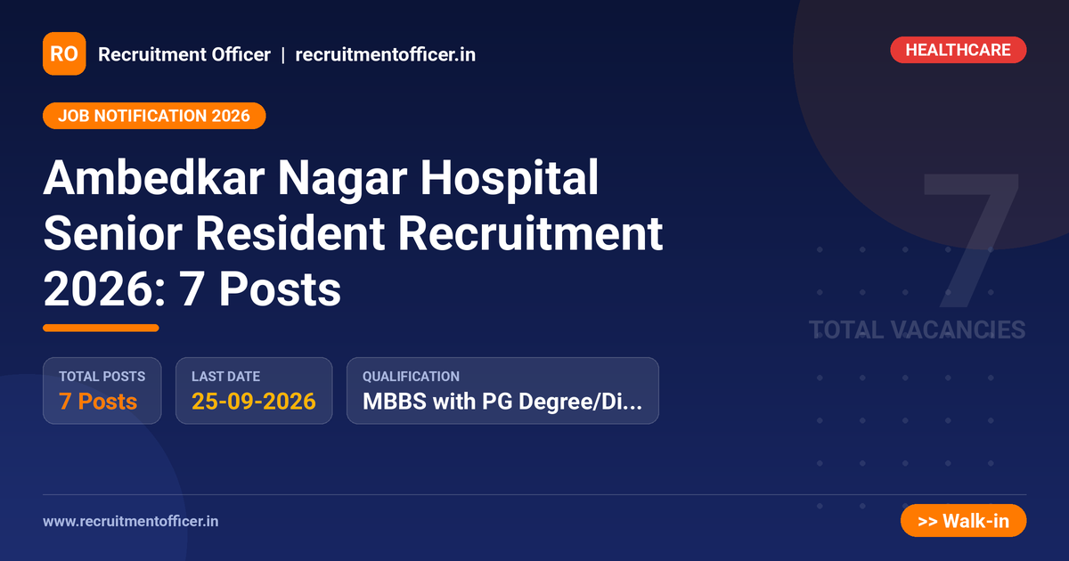 Ambedkar Nagar Hospital Senior Resident Recruitment 2026: 7 Posts - NRAI nrai.in