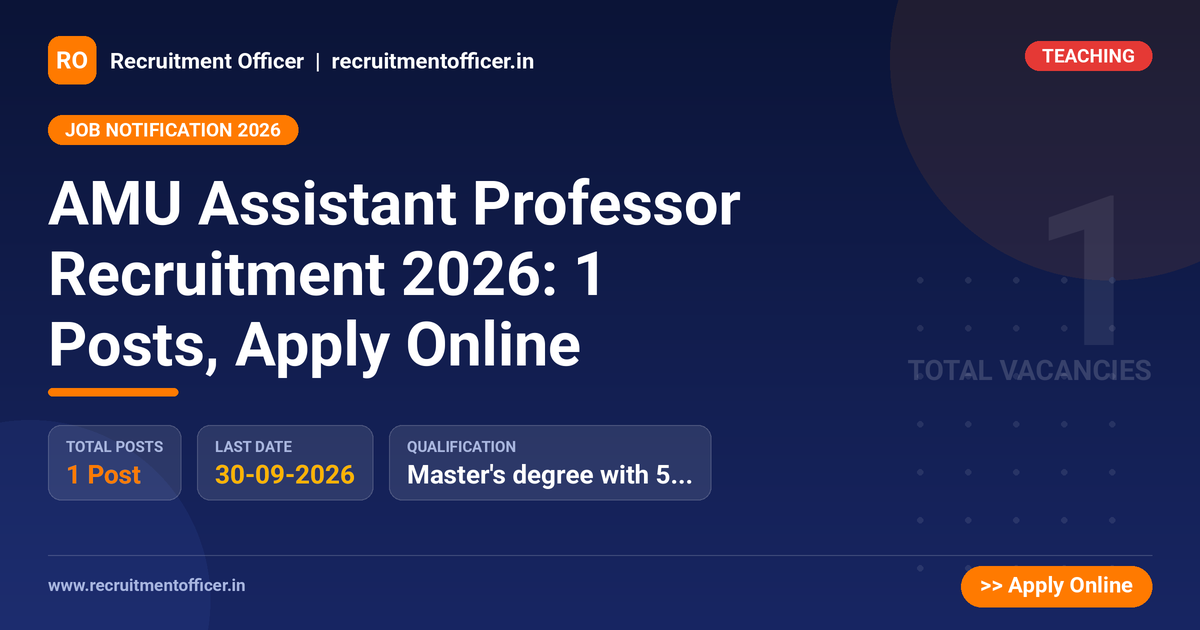 AMU Assistant Professor Recruitment 2026: 1 Posts, Apply Online 1 AMU Assistant Professor Recruitment 2026: 1 Posts, Apply Online - NRAI nrai.in