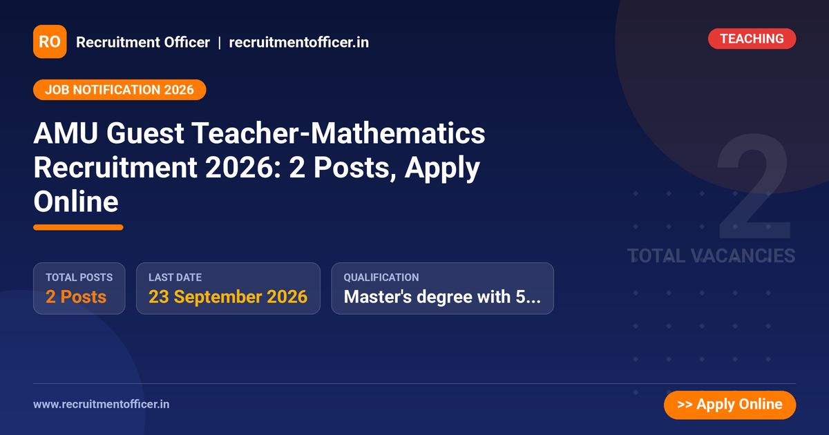 AMU Guest Teacher-Mathematics Recruitment 2026: 2 Posts, Apply Online 1 AMU Guest Teacher-Mathematics Recruitment 2026: 2 Posts, Apply Online - NRAI nrai.in