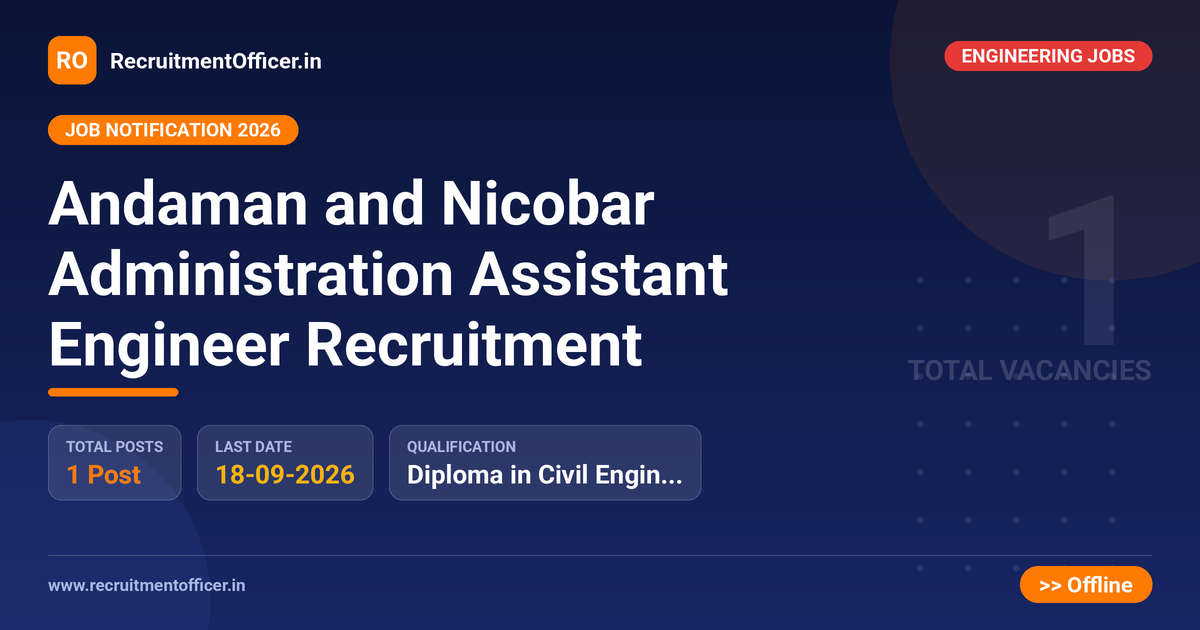 Andaman and Nicobar Administration Assistant Engineer Recruitment - RecruitmentOfficer.in
