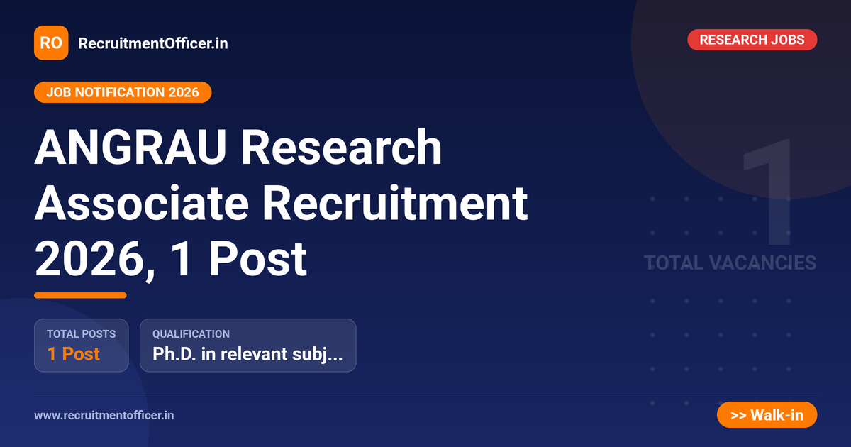 ANGRAU Research Associate Recruitment 2026, 1 Post - RecruitmentOfficer.in