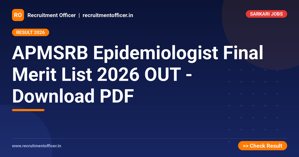 APMSRB Epidemiologist Final Merit List 2026 OUT - Download PDF - NRAI nrai.in