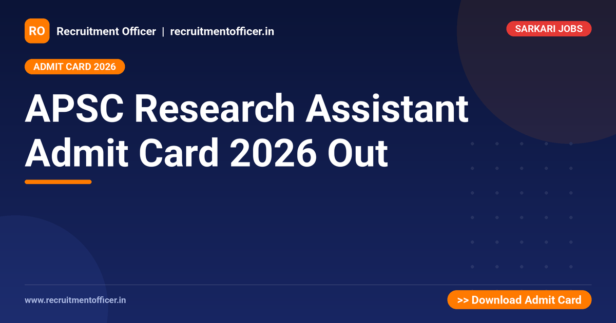 APSC Research Assistant Admit Card 2026 Out 1 APSC Research Assistant Admit Card 2026 Out - NRAI nrai.in