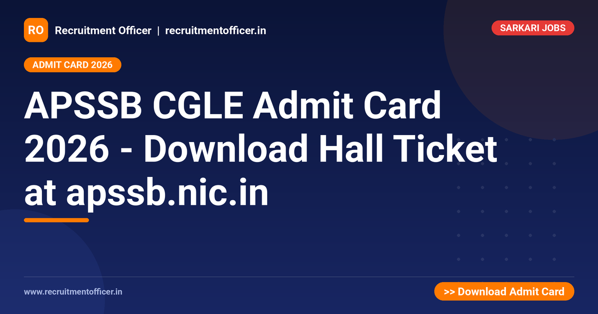 APSSB CGLE Admit Card 2026 - Download Hall Ticket at apssb.nic.in 1 APSSB CGLE Admit Card 2026 - Download Hall Ticket at apssb.nic.in - NRAI nrai.in