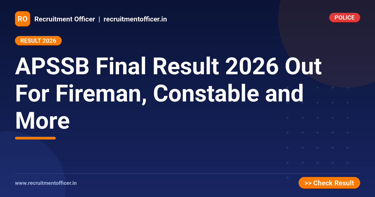 APSSB Final Result 2026 Out For Fireman, Constable and More - NRAI nrai.in