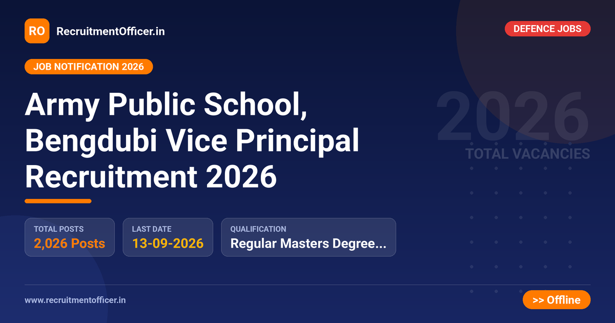 Army Public School, Bengdubi Vice Principal Recruitment 2026 - RecruitmentOfficer.in