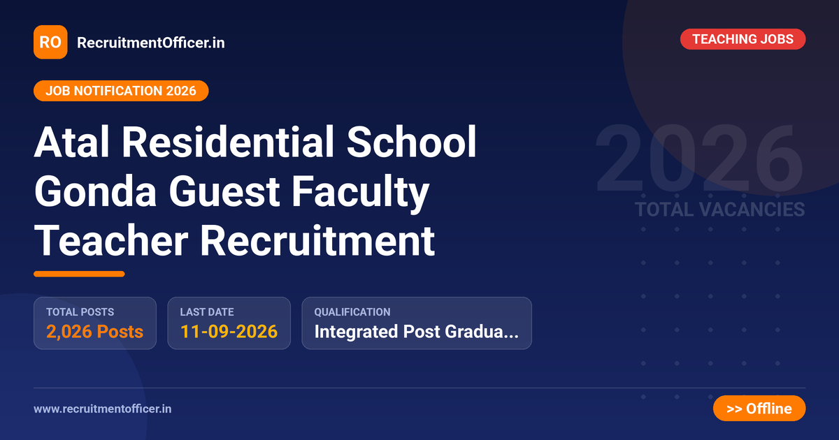 Atal Residential School Gonda Guest Faculty Teacher Recruitment 1 Atal Residential School Gonda Guest Faculty Teacher Recruitment - RecruitmentOfficer.in