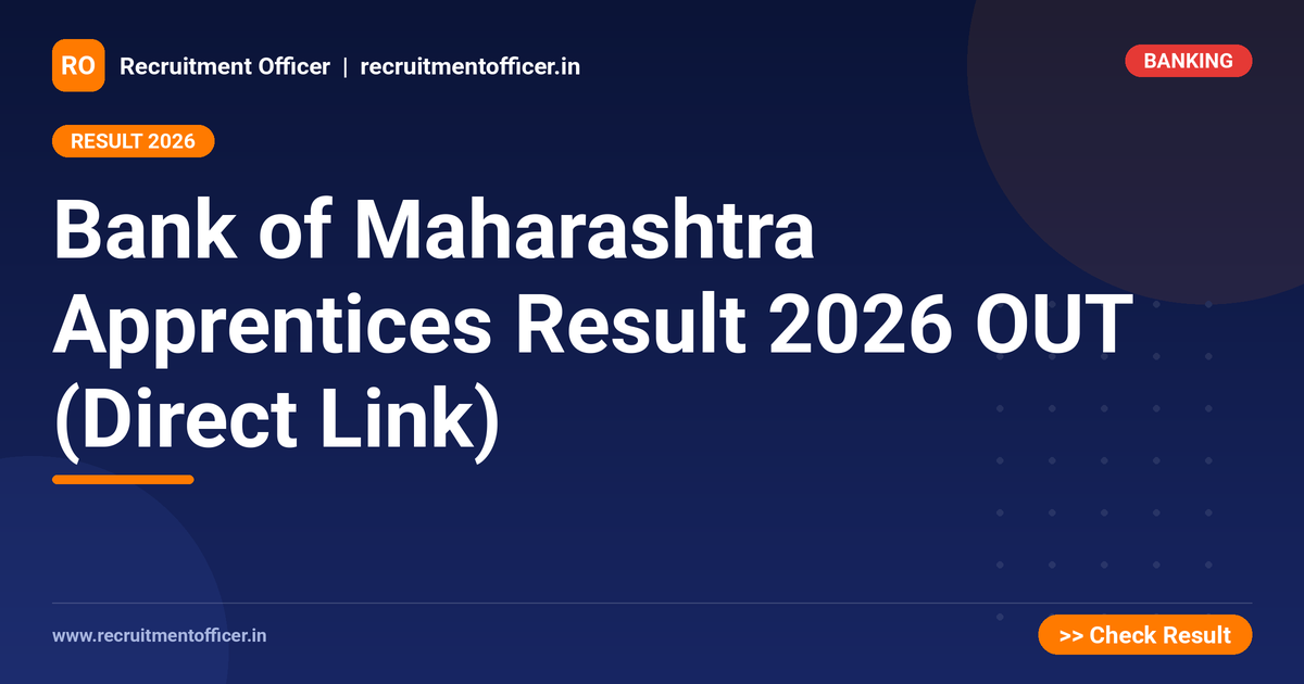 Bank of Maharashtra Apprentices Result 2026 OUT (Direct Link) 1 Bank of Maharashtra Apprentices Result 2026 OUT (Direct Link) - NRAI nrai.in