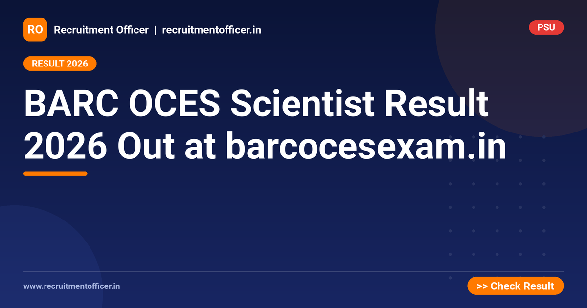 BARC OCES Scientist Result 2026 Out at barcocesexam.in 1 BARC OCES Scientist Result 2026 Out at barcocesexam.in - NRAI nrai.in