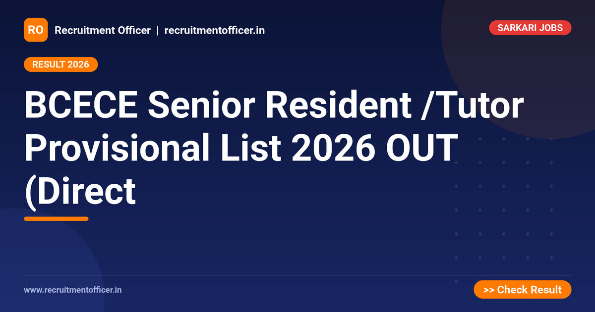 BCECE Senior Resident /Tutor Provisional List 2026 OUT (Direct - NRAI nrai.in
