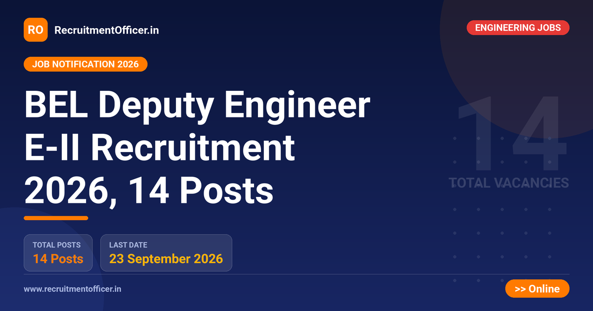 BEL Deputy Engineer E-II Recruitment 2026, 14 Posts 1 BEL Deputy Engineer E-II Recruitment 2026, 14 Posts - RecruitmentOfficer.in
