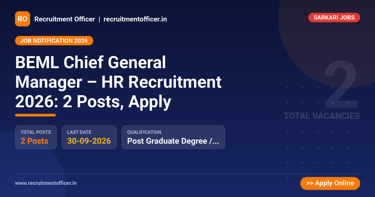 BEML Chief General Manager – HR Recruitment 2026: 2 Posts, Apply 1 BEML Chief General Manager – HR Recruitment 2026: 2 Posts, Apply - NRAI nrai.in