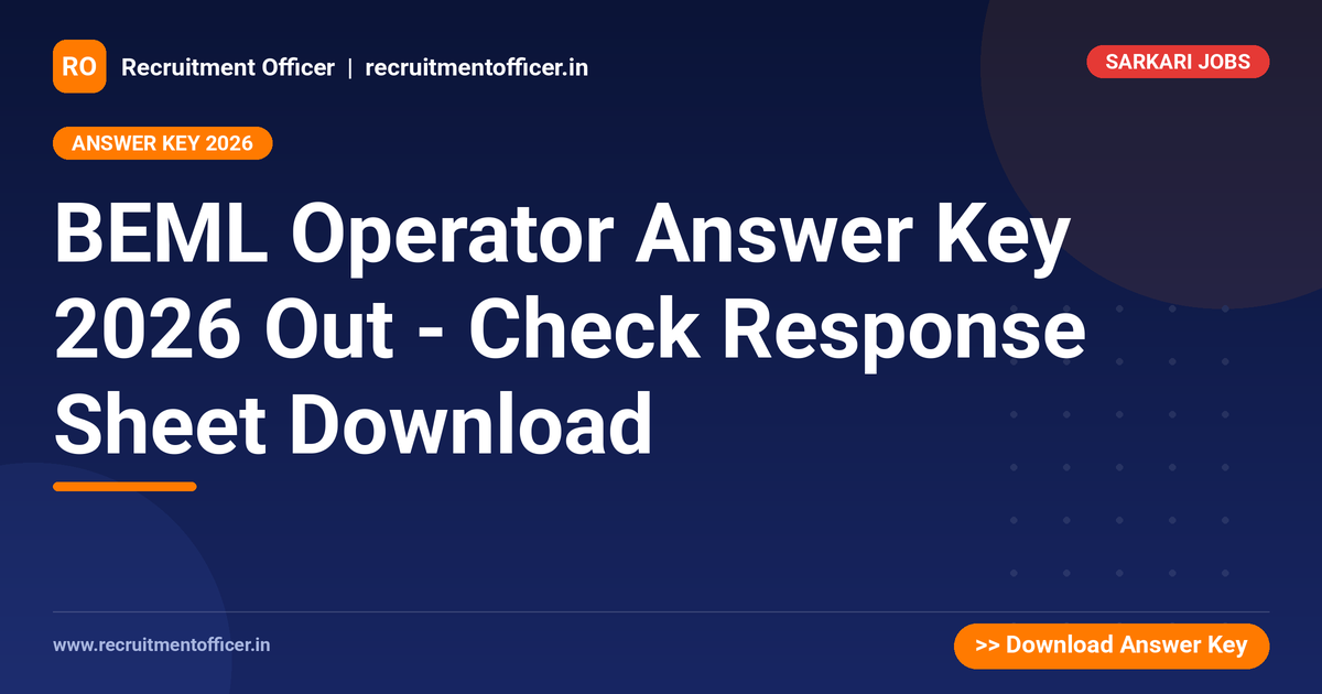 BEML Operator Answer Key 2026 Out - Check Response Sheet Download 1 BEML Operator Answer Key 2026 Out - Check Response Sheet Download - NRAI nrai.in