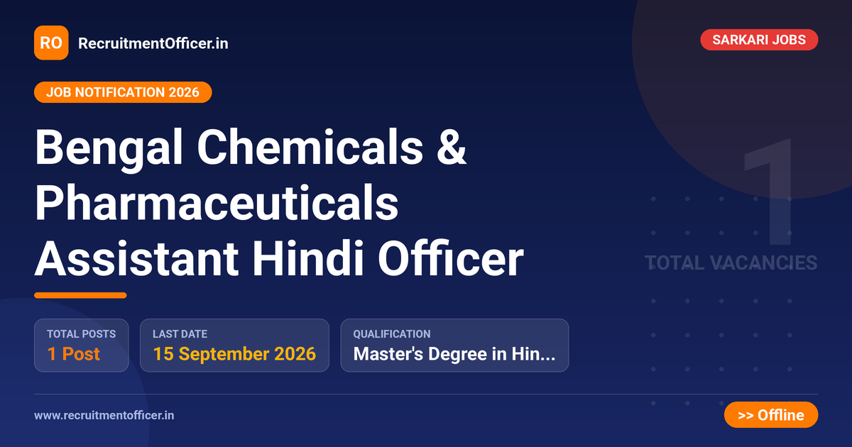 Bengal Chemicals & Pharmaceuticals Assistant Hindi Officer - RecruitmentOfficer.in