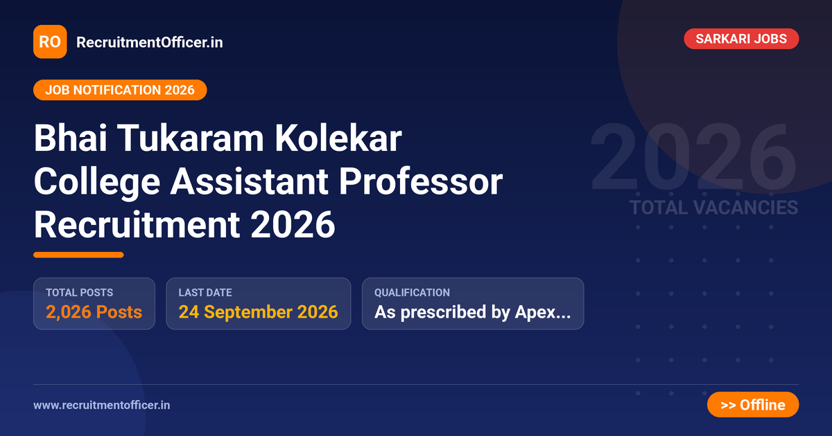 Bhai Tukaram Kolekar College Assistant Professor Recruitment 2026 - RecruitmentOfficer.in